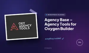 agency base agency tools for oxygen builder