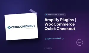 amplify plugins woocommerce quick checkout