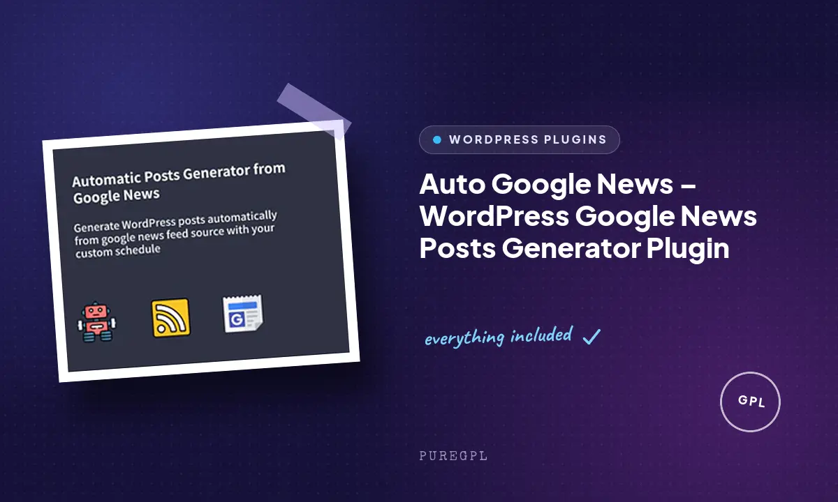 Auto Google News – WordPress Google News Posts Generator Plugin