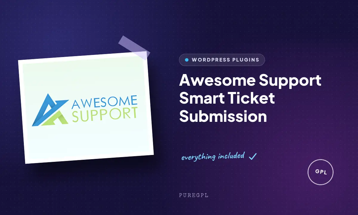 Awesome support | Smart Ticket Submission
