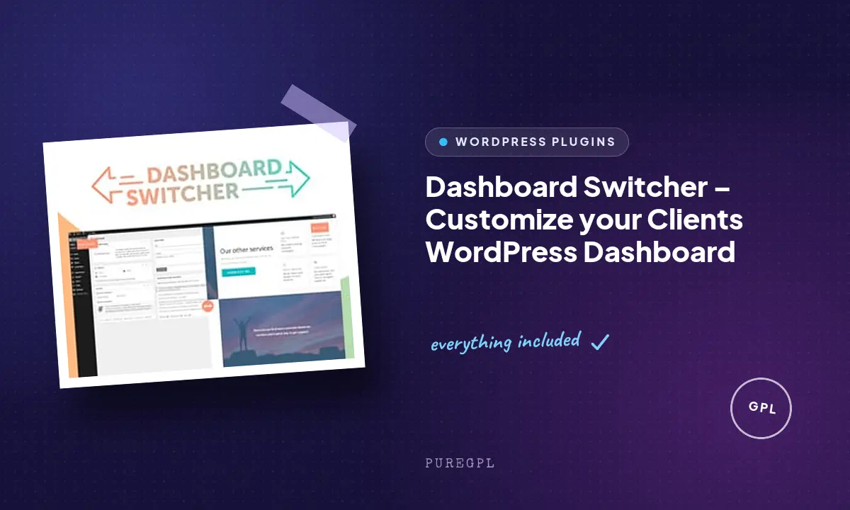 Dashboard Switcher – Customize your Clients WordPress Dashboard