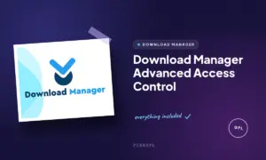download manager advanced access control