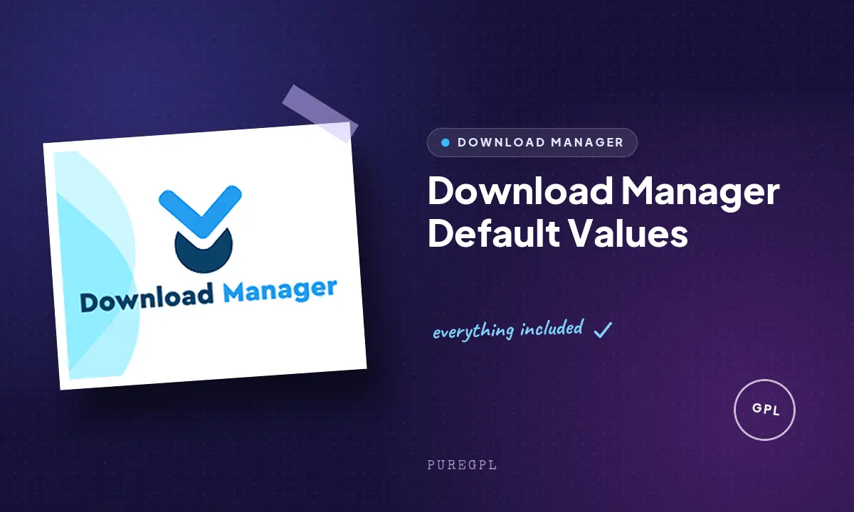 Download manager | Default Values