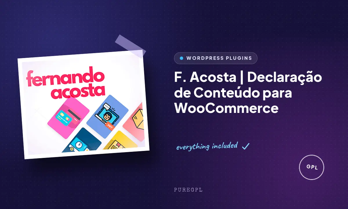 F. Acosta | Declaração de Conteúdo para WooCommerce