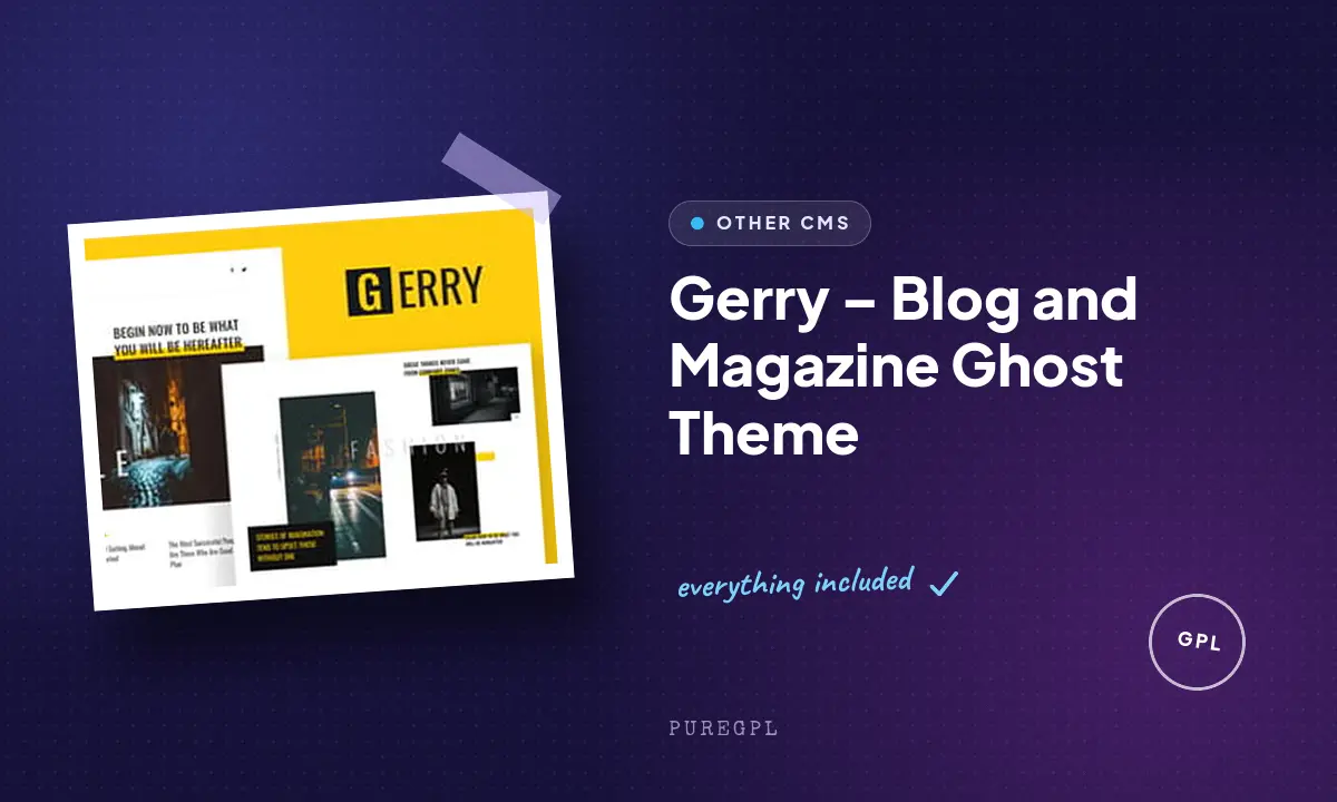 Gerry – Blog and Magazine Ghost Theme