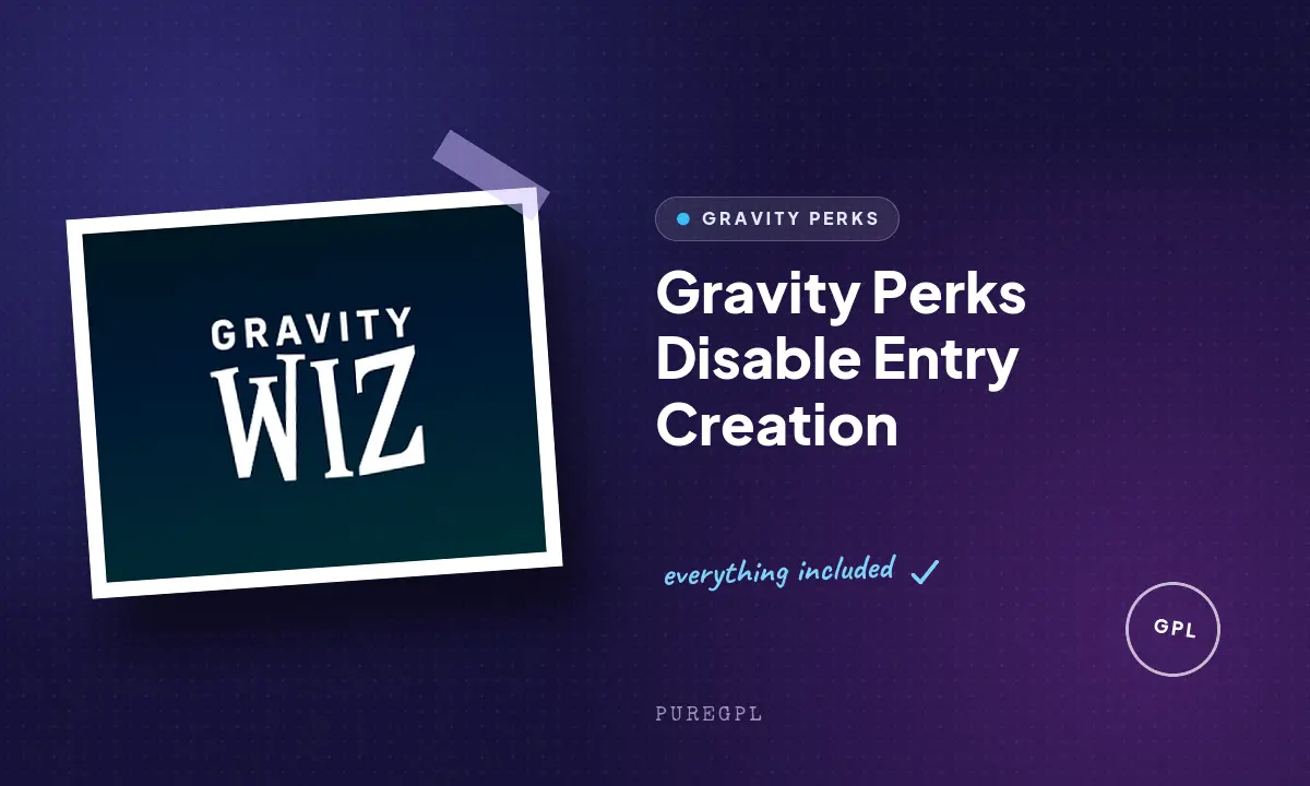 Gravity perks | Disable Entry Creation
