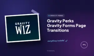 gravity perks gravity forms page transitions