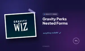gravity perks nested forms