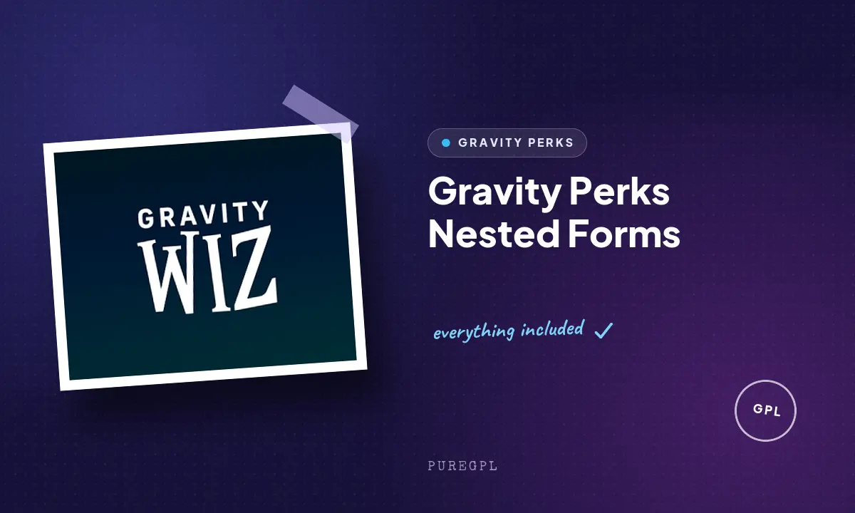 Gravity perks | Nested Forms