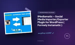 imediamatic social media importer exporter plugin for wordpress formely instamatic