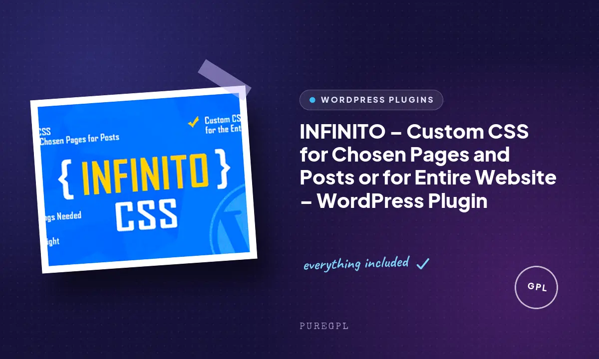 INFINITO – Custom CSS for Chosen Pages and Posts or for Entire Website – WordPress Plugin