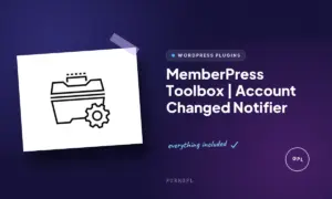 memberpress toolbox account changed notifier