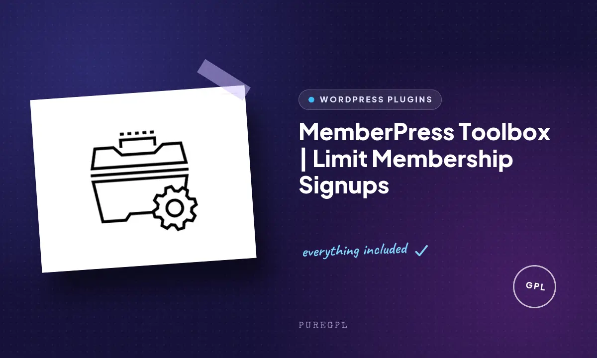 MemberPress Toolbox | Limit Membership Signups