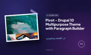 pivot drupal 10 multipurpose theme with paragraph builder