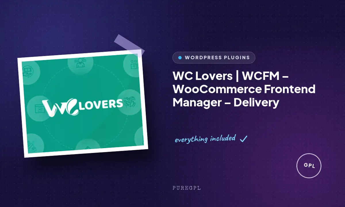 WC Lovers | WCFM – WooCommerce Frontend Manager – Delivery