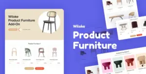 Wiloke Product Furniture