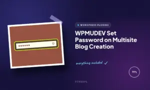 wpmudev set password on multisite blog creation