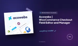 acowebs woocommerce checkout field editor and manager