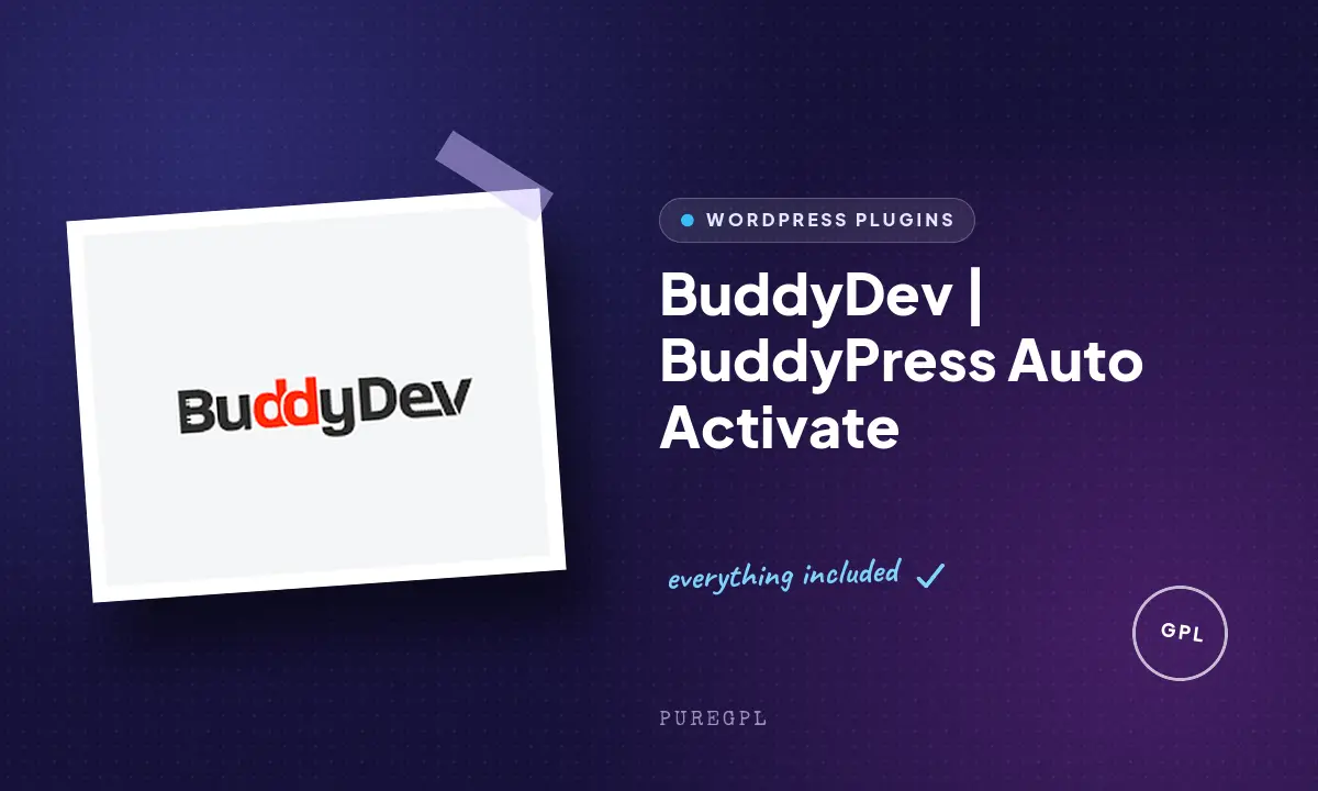 BuddyDev | BuddyPress Auto Activate