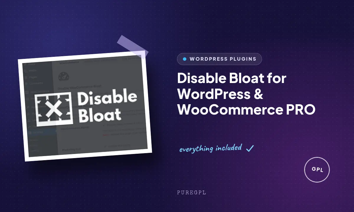 Disable Bloat for WordPress & WooCommerce PRO