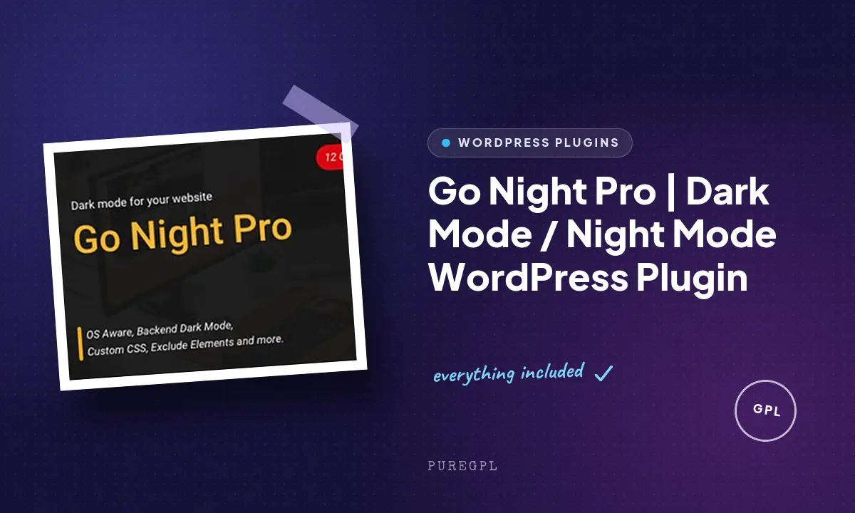Go Night Pro | Dark Mode / Night Mode WordPress Plugin