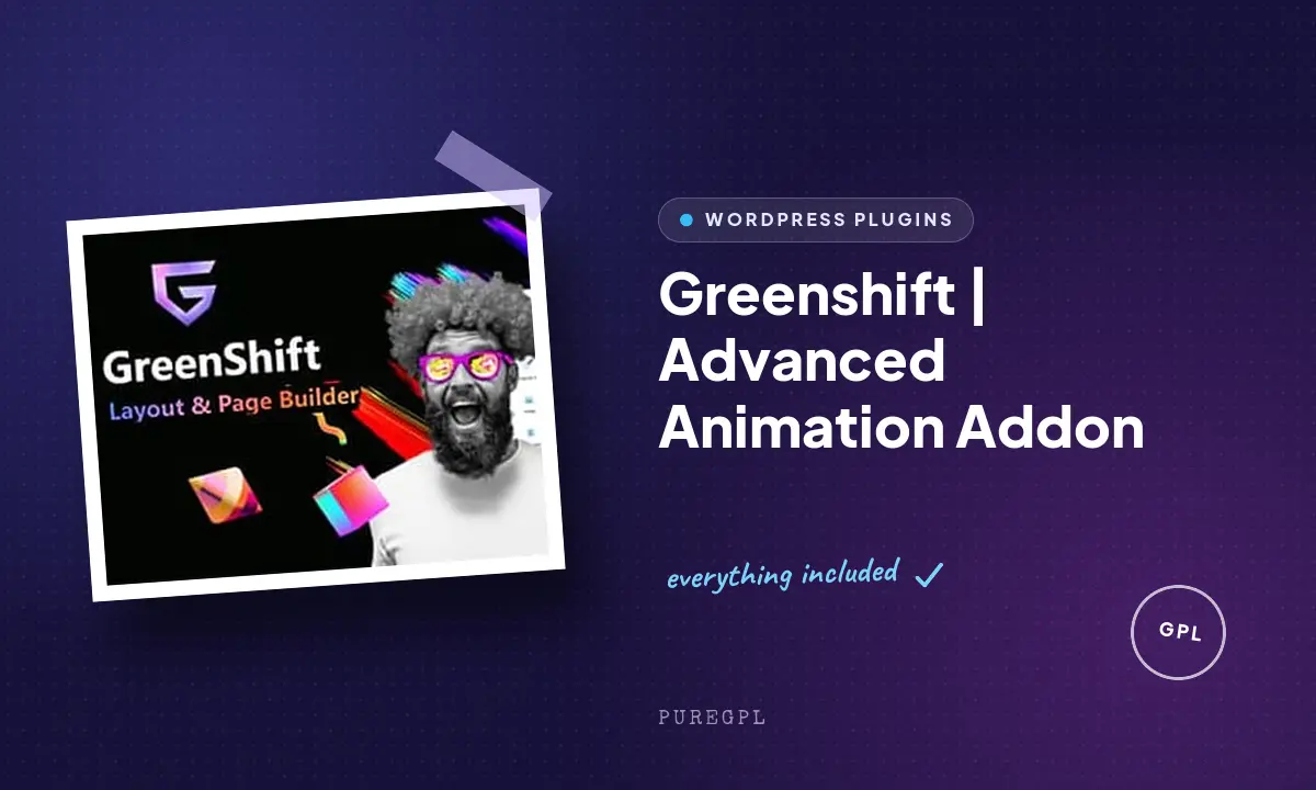 Greenshift | Advanced Animation Addon