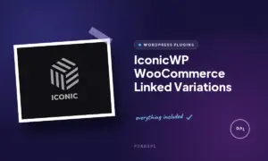 iconicwp woocommerce linked variations