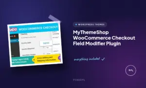 mythemeshop woocommerce checkout field modifier plugin
