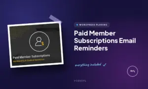 paid member subscriptions email reminders