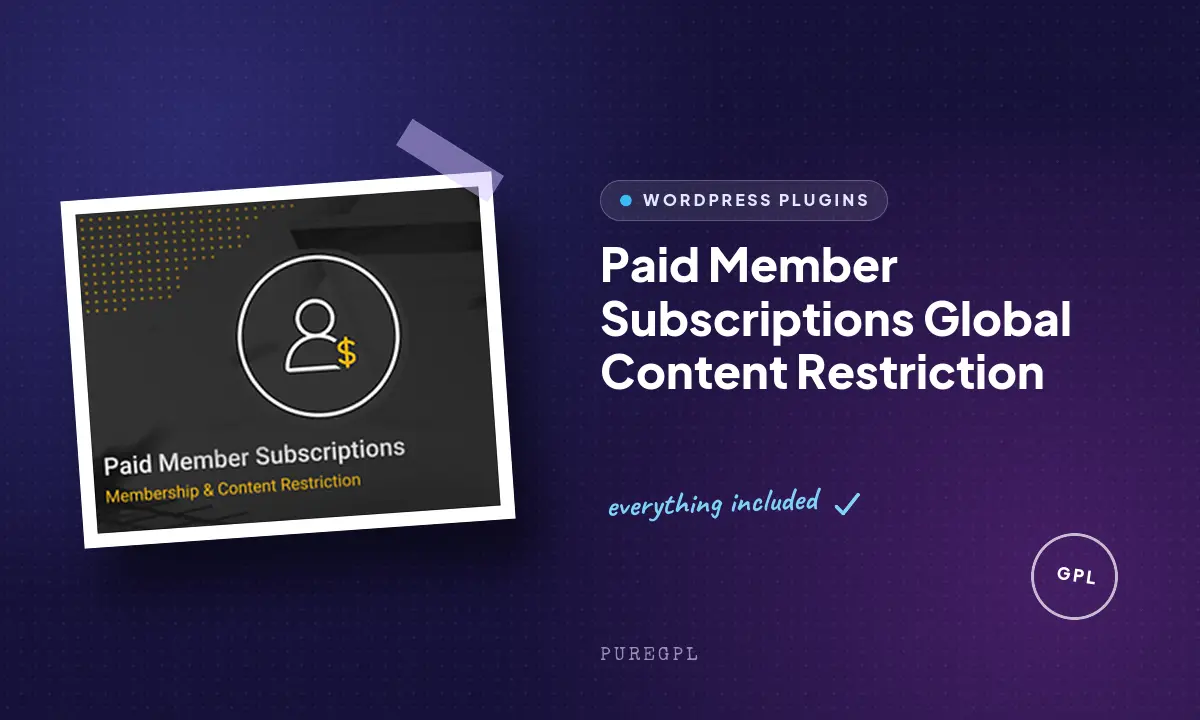 Paid member subscriptions | Global Content Restriction