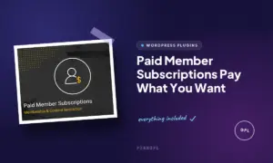 paid member subscriptions pay what you want