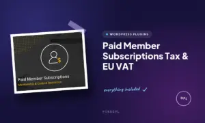 paid member subscriptions tax eu vat