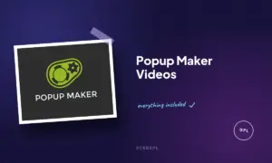 popup maker videos