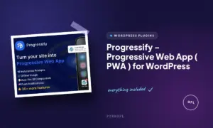 progressify progressive web app pwa for wordpress