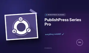 publishpress series pro