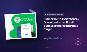 subscribe to download download after email subscription wordpress plugin