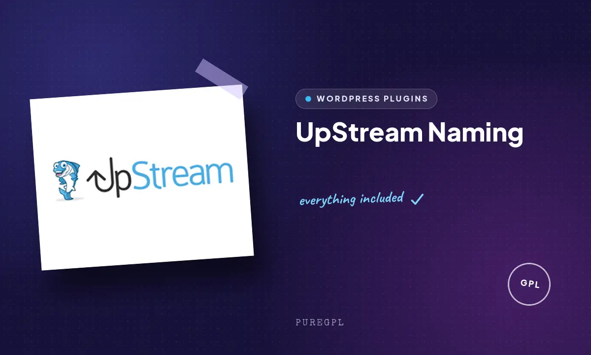Upstream | Naming