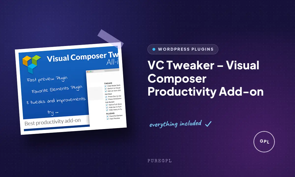 VC Tweaker – Visual Composer Productivity Add-on