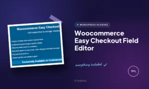 woocommerce easy checkout field editor