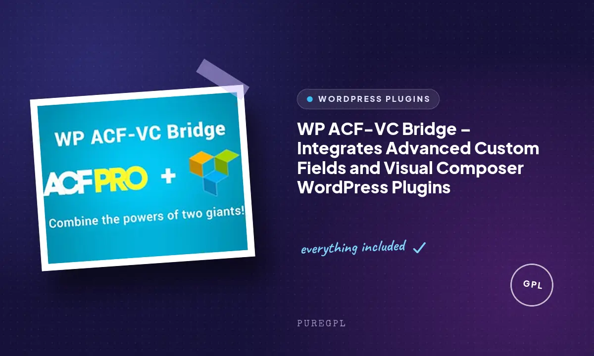 WP ACF-VC Bridge – Integrates Advanced Custom Fields and Visual Composer WordPress Plugins
