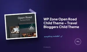 wp zone open road child theme travel bloggers child theme