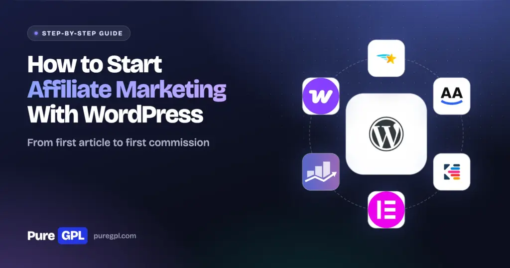How to Start Affiliate Marketing With WordPress: A Step-by-Step Guide