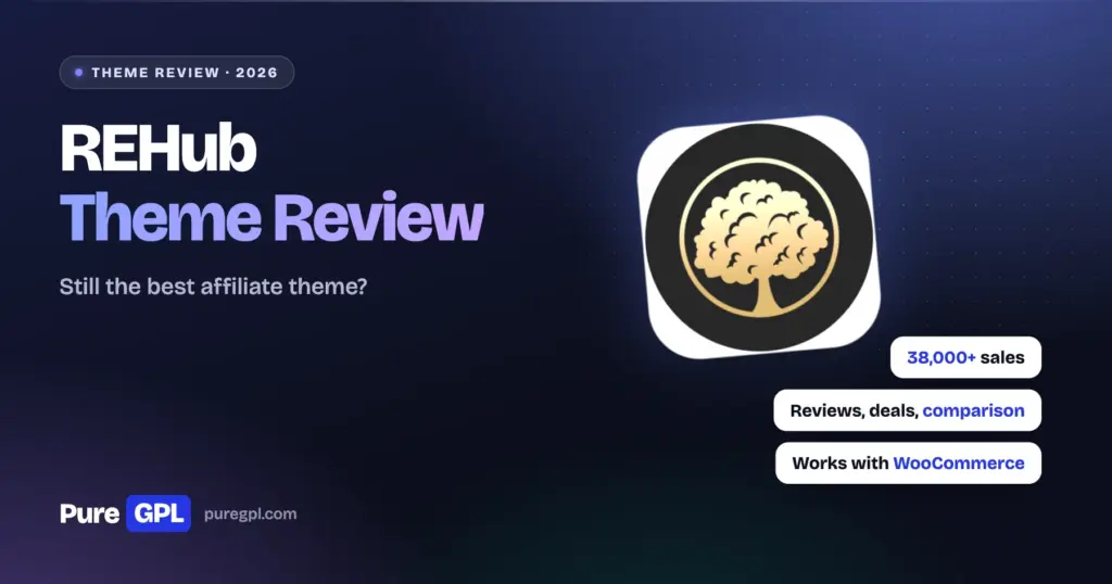 REHub Theme Review 2026: Is It Still the Best Affiliate Theme?