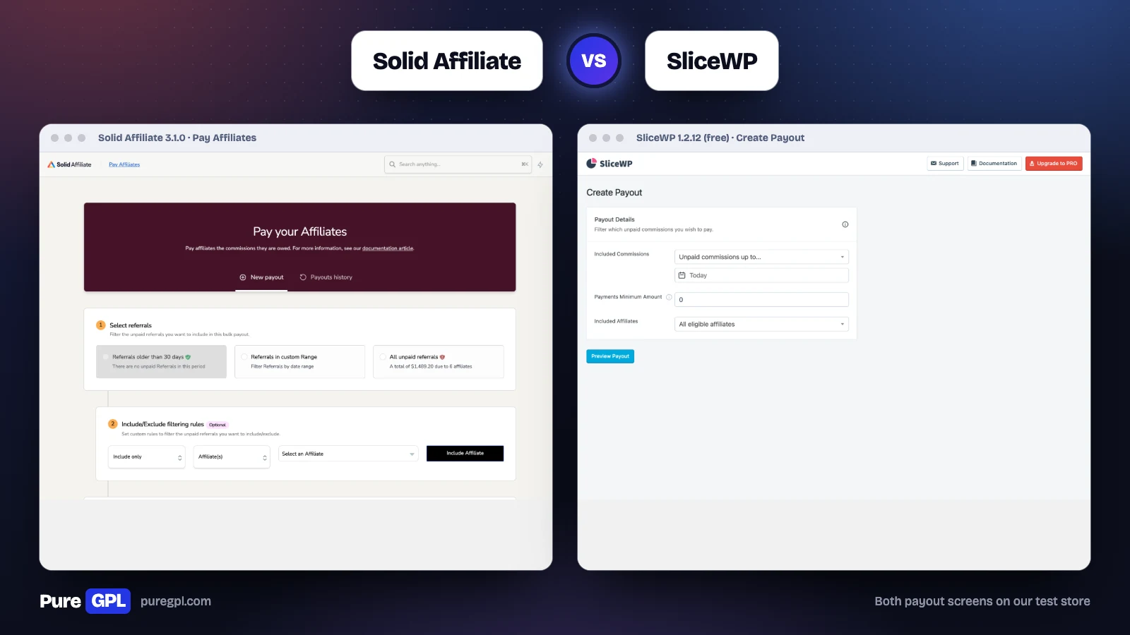 Solid Affiliate vs SliceWP: Which WooCommerce Affiliate Plugin in 2026? 2 Solid Affiliate's Pay Affiliates screen next to SliceWP's Create Payout screen